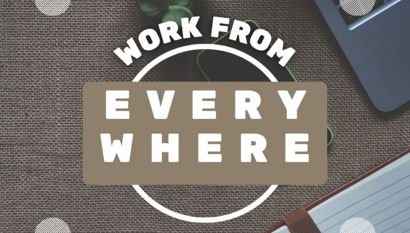 Wrok from everywhere